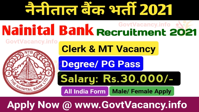Nainital Bank Clerk & MT Recruitment 2021